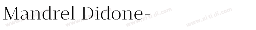 Mandrel Didone字体转换 Mandrel Didone字体转换